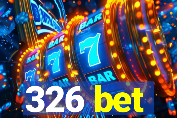 326 bet